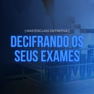 Imagem de capa para o Curso online Masterclass Definitiva: decifrando os seus exames 