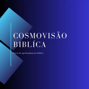 Imagem de capa para o Curso online Cosmovisão Bíblica e Cristã 