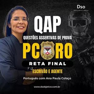 Imagem de capa para o Curso online Reta Final concurso PC RO  (Português) - Questões Assertivas de Prova (QAP) - Prof. Ana Paula Colaço