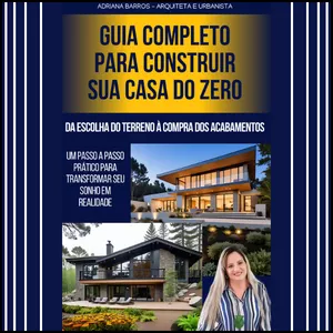 Imagem de capa para o Ebook GUIA COMPLETO PARA CONSTRUIR SUA CASA DO ZERO