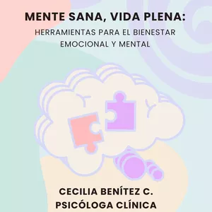 Imagen de portada para Ebook Mente Sana, Vida Plena: Herramientas para el Bienestar Emocional y mental
