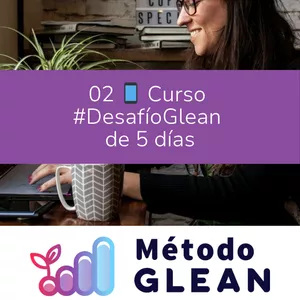 Imagen de portada para Curso online 02 📱 Curso #DesafíoGlean de 5 días
