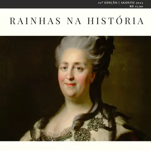 Imagem de capa para o Ebook 22ª Edição Rainhas na História