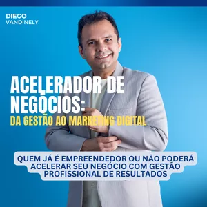 Imagem de capa para o Curso online Acelerador de Negócios: Da Gestão ao Marketing Digital