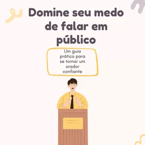 Imagem do curso Domine Seu Medo de Falar em Público