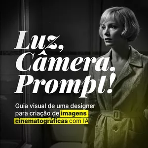 Imagem de capa para o Ebook Luz, Câmera, Prompt!