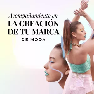 Imagen de portada para Curso online Acompañamiento grupal en la creación de tu marca de moda