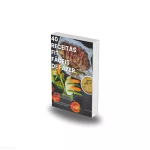 Imagem de capa para o Ebook 40 Receitas Fit fáceis e Rápidas