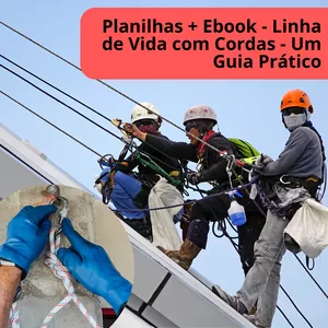 Imagem de capa para o Curso online Planilhas + Ebook - Linha de Vida com Cordas - Um Guia Prático