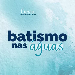 Imagem do curso Curso O Batismo nas Águas