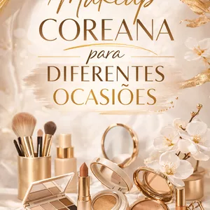 Imagem de capa para o Ebook Makeup Coreana para Diferentes Ocasiões