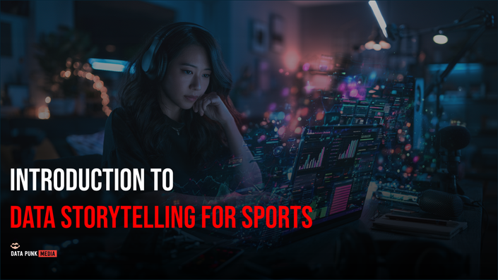 An Introduction to Data Storytelling for Sports