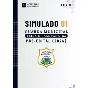 07 Simulados GM Feira de Santana - BA (Pós edital 2024) por Aprovando concurseiro