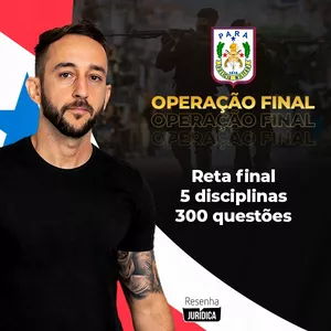 Imagem de capa para o Curso online Operação Final (Exercícios) - Polícia Militar Pará (PMPA)