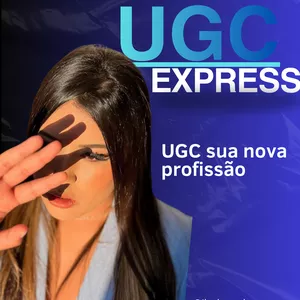 Imagem de capa para o Curso online UGC EXPRESS - Ganhe dinheiro criando conteúdo para as marcas