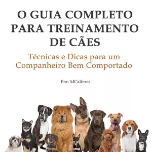 Imagem de capa para o Ebook  TREINAMENTO PARA CÃES "COMANDOS BÁSICOS E AVANÇADOS)