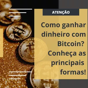 Imagem de capa para o Ebook Como ganhar dinheiro com Bitcoin? Conheça as principais formas!