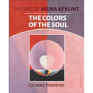 Cover image for Ebook The Colors Of Soul - The Life Of Hilma Af Klint
