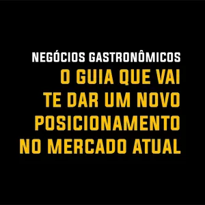 Imagem de capa para o Ebook eBook Novo Posicionamento para Negócios Gastronômicos