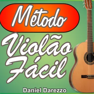 Imagem de capa para o Curso online MÉTODO VIOLÃO FÁCIL - DANIEL DAREZZO