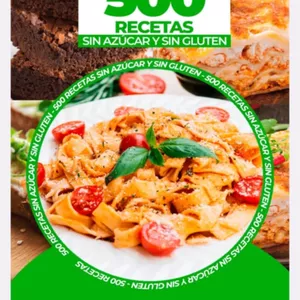 Imagen de portada para Ebook 500 recetas para diabeticos sin azúcar y sin gluten 