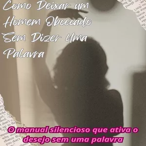 Imagem de capa para o Ebook Como Deixar um Homem Obcecado Sem Dizer Uma Palavra