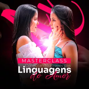 Imagem de capa para o Curso online Masterclass Conectando através das linguagens do amor