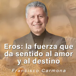 Imagen de portada para Curso online El Eros: La Fuerza que Da Sentido al Amor y al Destino