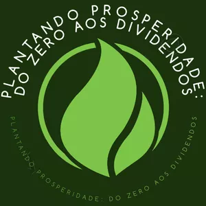 Imagem de capa para o Curso online Plantando Prosperidade: Do Zero aos Dividendos  