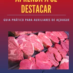 Imagem de capa para o Ebook Auxiliar de açougue - Aprenda a se Destacar