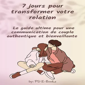 Image de couverture pour le Ebook 7 jours pour transformer votre relation