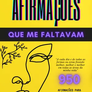 Imagem de capa para o Ebook AFIRMAÇÕES QUE ME FALTAVAM - Leia Fer @facilitesuavida
