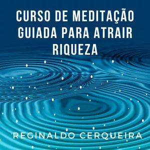 Imagem de capa para o Curso online Curso de Meditação Guiada Para Atrair Riqueza