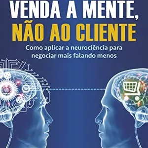 Imagem de capa para o Curso online Venda à Mente não ao Cliente 