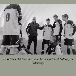 Imagen de portada para Ebook Lideres Tacticos - 12 Lideres que trascienden el Futbol y el Liderazgo