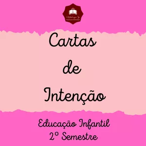 Imagem de capa para o Ebook Carta de Intenção - Educação Infantil - 2º Semestre