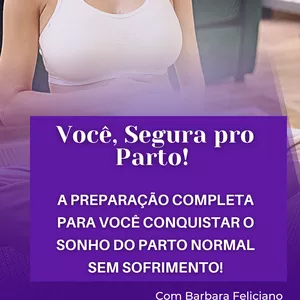 Imagem de capa para o Curso online Você, Segura pro Parto!