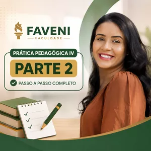 Imagem do curso Prática Pedagógica IV – Parte 2 | Guia Completo – 2ª Graduação Faveni