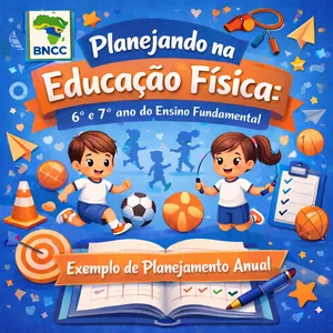 Imagem de capa para o Ebook Planejando na Educação Física: 6° e 7º ano do Ensino Fundamental
