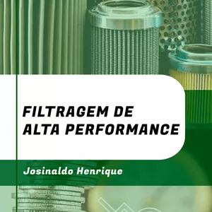 Imagem de capa para o Ebook Filtragem de Alta Performance 