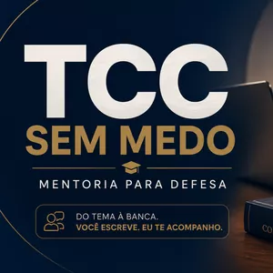 Curso TCC Sem Medo — Mentoria para Defesa