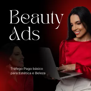 Imagem de capa para o Curso online Beauty Ads - Tráfego Pago para Estética e Beleza