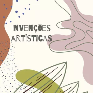 Imagem de capa para o Ebook Invenções Artísticas