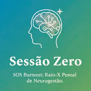 Imagem do curso Sessão Zero (SOS Burnout): Seu Raio-X Pessoal de Neurogestão