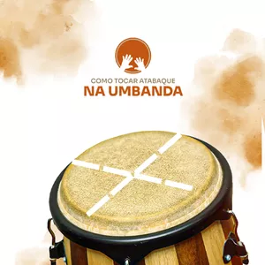 Imagem de capa para o Curso online COMO TOCAR ATABAQUE NA UMBANDA