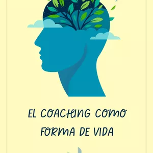 Imagen de portada para Ebook EL COACHING COMO FORMA DE VIDA