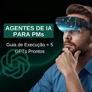 Imagem de capa para o Curso online Agentes de IA para Gestão de Projetos: Guia de Execução + 5 GPTs Prontos