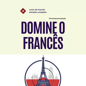 Imagem do curso Comece francês agora! - Todos os meus cursos e e-books por um preço imperdível!