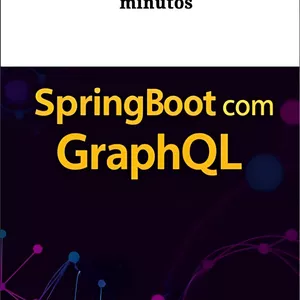 Imagem de capa para o Ebook SpringBoot com GraphQL em 5 minutos
