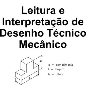 Curso Profissionalizante Leitura e Interpretação de Desenho Técnico